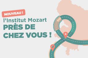 Nouveau : Institut Mozart Tour !